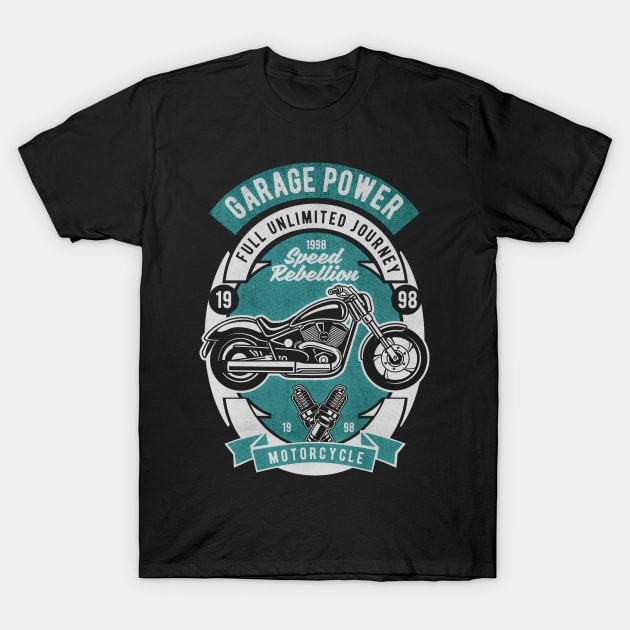 Garage Power Motorcycle T-Shirt by Tempe Gaul